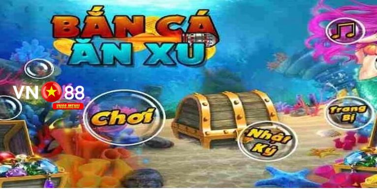Bắn cá ăn xu VN88 là gì mà hot đến vậy
